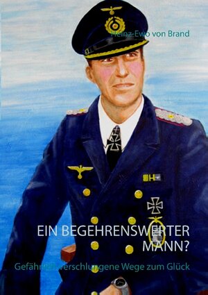 Buchcover Ein begehrenswerter Mann? | Heinz-Ewo von Brand | EAN 9783738619140 | ISBN 3-7386-1914-3 | ISBN 978-3-7386-1914-0