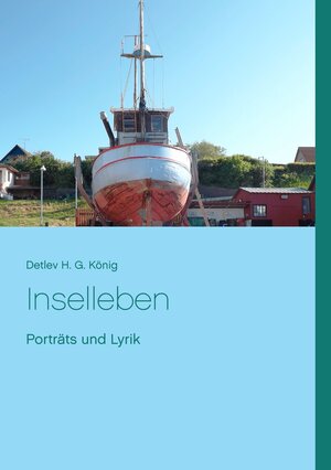 Buchcover Inselleben | Detlev H. G. König | EAN 9783738625325 | ISBN 3-7386-2532-1 | ISBN 978-3-7386-2532-5