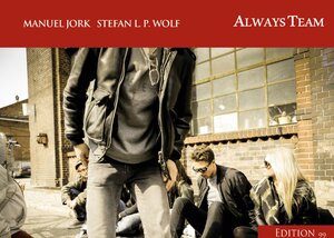 Buchcover Always Team | Manuel Jork | EAN 9783738628234 | ISBN 3-7386-2823-1 | ISBN 978-3-7386-2823-4
