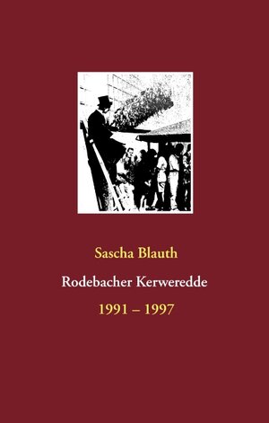 Buchcover Rodebacher Kerweredde | Sascha Blauth | EAN 9783738628272 | ISBN 3-7386-2827-4 | ISBN 978-3-7386-2827-2