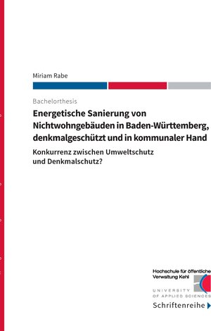 Buchcover Energetische Sanierung von Nichtwohngebäuden in Baden-Württemberg, denkmalgeschützt und in kommunaler Hand | Miriam Rabe | EAN 9783738628906 | ISBN 3-7386-2890-8 | ISBN 978-3-7386-2890-6