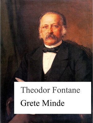 Buchcover Grete Minde | Theodor Fontane | EAN 9783738631005 | ISBN 3-7386-3100-3 | ISBN 978-3-7386-3100-5