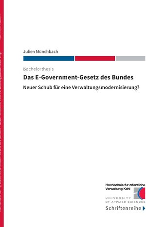 Buchcover Das E-Government-Gesetz des Bundes | Julien Münchbach | EAN 9783738634709 | ISBN 3-7386-3470-3 | ISBN 978-3-7386-3470-9