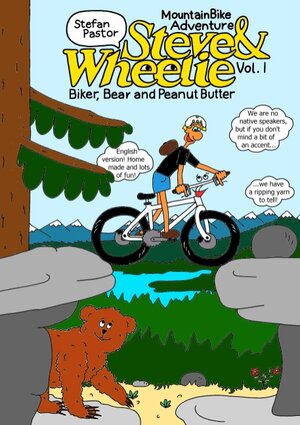 Buchcover Steve & Wheelie – Mountain Bike Adventure | Stefan Pastor | EAN 9783738635089 | ISBN 3-7386-3508-4 | ISBN 978-3-7386-3508-9