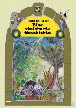 Buchcover Eine steinharte Geschichte | Horst Schultze | EAN 9783738641356 | ISBN 3-7386-4135-1 | ISBN 978-3-7386-4135-6