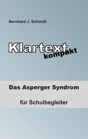 Buchcover Klartext kompakt | Bernhard J. Schmidt | EAN 9783738645330 | ISBN 3-7386-4533-0 | ISBN 978-3-7386-4533-0
