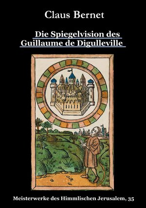 Buchcover Die Spiegelvision des Guillaume de Déguileville | Claus Bernet | EAN 9783738646023 | ISBN 3-7386-4602-7 | ISBN 978-3-7386-4602-3
