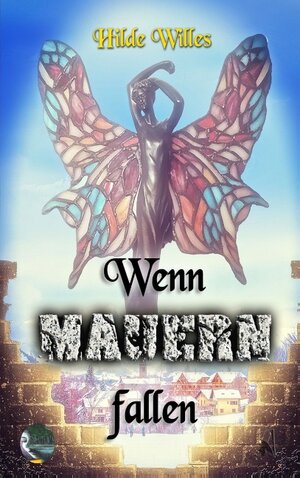 Buchcover Wenn Mauern fallen | Hilde Willes | EAN 9783738646719 | ISBN 3-7386-4671-X | ISBN 978-3-7386-4671-9