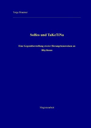 Buchcover Solfeo und TaKeTiNa | Torge Braemer | EAN 9783738652390 | ISBN 3-7386-5239-6 | ISBN 978-3-7386-5239-0
