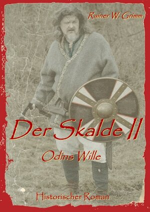 Buchcover Der Skalde II | Rainer W. Grimm | EAN 9783738653557 | ISBN 3-7386-5355-4 | ISBN 978-3-7386-5355-7