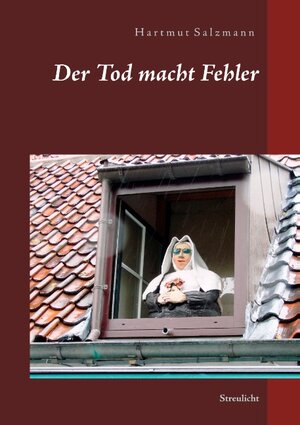 Buchcover Der Tod macht Fehler  | EAN 9783738653984 | ISBN 3-7386-5398-8 | ISBN 978-3-7386-5398-4