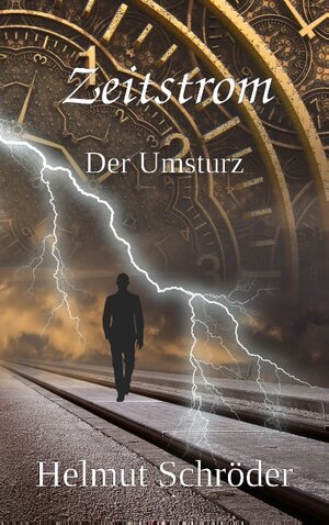 Buchcover Zeitstrom | Helmut Schröder | EAN 9783738654387 | ISBN 3-7386-5438-0 | ISBN 978-3-7386-5438-7