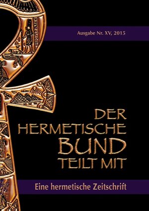 Buchcover Der hermetische Bund teilt mit | Johannes H. von Hohenstätten | EAN 9783738655933 | ISBN 3-7386-5593-X | ISBN 978-3-7386-5593-3
