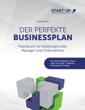 Buchcover Der perfekte Businessplan | Michael Mohr | EAN 9783738657869 | ISBN 3-7386-5786-X | ISBN 978-3-7386-5786-9