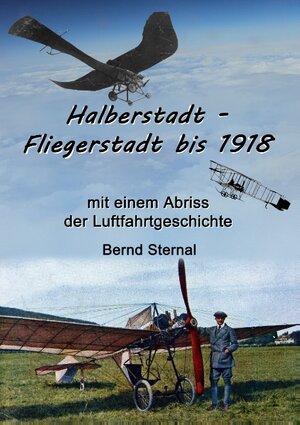Buchcover Halberstadt - Fliegerstadt bis 1918 | Bernd Sternal | EAN 9783738659795 | ISBN 3-7386-5979-X | ISBN 978-3-7386-5979-5