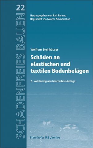 Buchcover Schäden an elastischen und textilen Bodenbelägen | Wolfram Steinhäuser | EAN 9783738800005 | ISBN 3-7388-0000-X | ISBN 978-3-7388-0000-5
