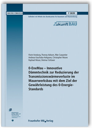 Buchcover 0-EneMau - Innovative Dämmtechnik zur Reduzierung der Transmissionswärmeverluste im Mauerwerksbau mit dem Ziel der Gewährleistung des 0-Energie-Standards | Wolfram Jäger | EAN 9783738802139 | ISBN 3-7388-0213-4 | ISBN 978-3-7388-0213-9