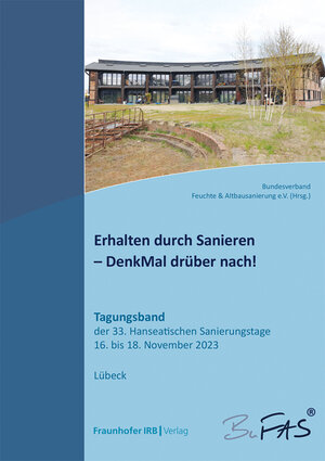Buchcover Erhalten durch Sanieren – DenkMal drüber nach!  | EAN 9783738808414 | ISBN 3-7388-0841-8 | ISBN 978-3-7388-0841-4