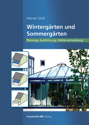 Buchcover Wintergärten und Sommergärten | Werner Stiell | EAN 9783738808827 | ISBN 3-7388-0882-5 | ISBN 978-3-7388-0882-7