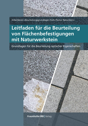 Buchcover Leitfaden für die Beurteilung von Flächenbefestigungen mit Naturwerkstein  | EAN 9783738808933 | ISBN 3-7388-0893-0 | ISBN 978-3-7388-0893-3