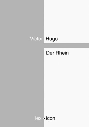 Buchcover Der Rhein | Victor Hugo | EAN 9783739200002 | ISBN 3-7392-0000-6 | ISBN 978-3-7392-0000-2