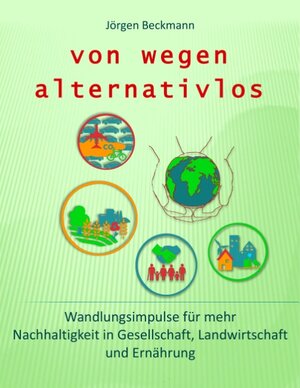 Buchcover von wegen alternativlos | Jörgen Beckmann | EAN 9783739200545 | ISBN 3-7392-0054-5 | ISBN 978-3-7392-0054-5