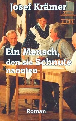 Buchcover Ein Mensch, den sie Schnute nannten | Josef Krämer | EAN 9783739201115 | ISBN 3-7392-0111-8 | ISBN 978-3-7392-0111-5