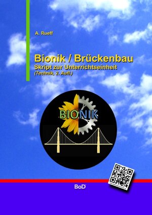 Buchcover Bionik / Brückenbau | A. Rueff | EAN 9783739202631 | ISBN 3-7392-0263-7 | ISBN 978-3-7392-0263-1