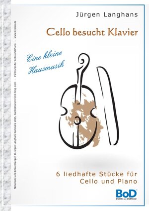 Buchcover Cello besucht Klavier | Jürgen Langhans | EAN 9783739205243 | ISBN 3-7392-0524-5 | ISBN 978-3-7392-0524-3