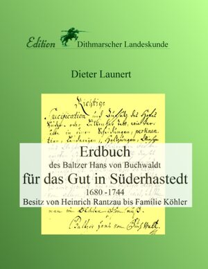 Buchcover Erdbuch für das Gut in Süderhastedt  | EAN 9783739206851 | ISBN 3-7392-0685-3 | ISBN 978-3-7392-0685-1