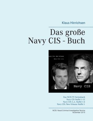 Buchcover Das große Navy CIS - Buch | Klaus Hinrichsen | EAN 9783739209661 | ISBN 3-7392-0966-6 | ISBN 978-3-7392-0966-1