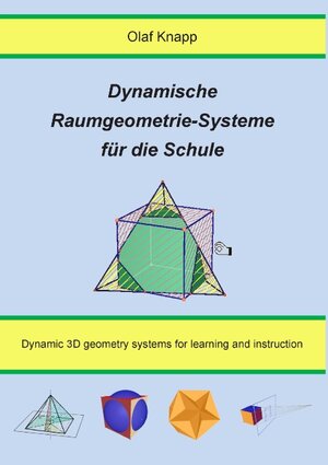 Buchcover Dynamische Raumgeometrie-Systeme für die Schule | Olaf Knapp | EAN 9783739211169 | ISBN 3-7392-1116-4 | ISBN 978-3-7392-1116-9