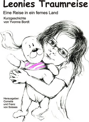 Buchcover Leonies Traumreise | Yvonne Bordt | EAN 9783739212142 | ISBN 3-7392-1214-4 | ISBN 978-3-7392-1214-2