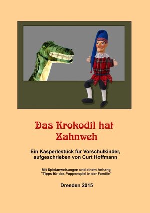 Buchcover Das Krokodil hat Zahnweh | Curt Hoffmann | EAN 9783739214719 | ISBN 3-7392-1471-6 | ISBN 978-3-7392-1471-9