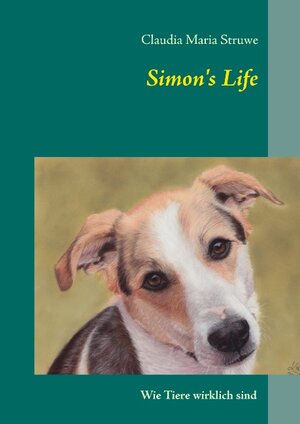Buchcover Simon's Life | Claudia Maria Struwe | EAN 9783739216966 | ISBN 3-7392-1696-4 | ISBN 978-3-7392-1696-6