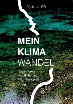 Buchcover Mein Klimawandel | Paul Lauer | EAN 9783739218007 | ISBN 3-7392-1800-2 | ISBN 978-3-7392-1800-7