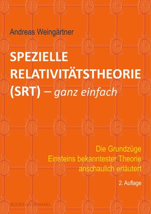 Buchcover Spezielle Relativitätstheorie (SRT) - ganz einfach | Andreas Weingärtner | EAN 9783739219448 | ISBN 3-7392-1944-0 | ISBN 978-3-7392-1944-8