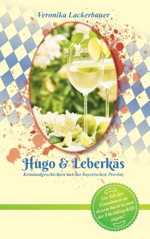 Buchcover Hugo & Leberkäs | Veronika Lackerbauer | EAN 9783739222264 | ISBN 3-7392-2226-3 | ISBN 978-3-7392-2226-4
