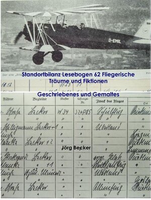 Buchcover Standortbilanz Lesebogen 62 Fliegerische Träume und Fiktionen | Jörg Becker | EAN 9783739223742 | ISBN 3-7392-2374-X | ISBN 978-3-7392-2374-2