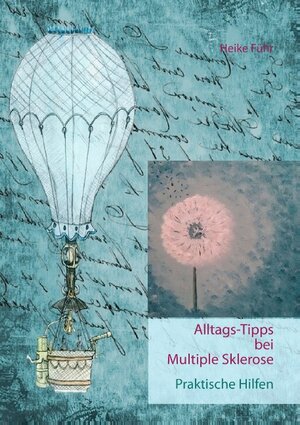 Buchcover Alltags-Tipps bei Multipler Sklerose | Heike Führ | EAN 9783739224664 | ISBN 3-7392-2466-5 | ISBN 978-3-7392-2466-4