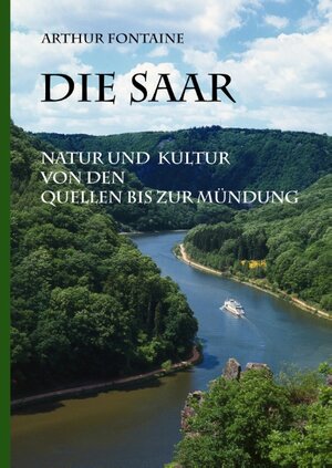 Buchcover Die Saar | Arthur Fontaine | EAN 9783739226897 | ISBN 3-7392-2689-7 | ISBN 978-3-7392-2689-7