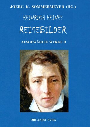 Buchcover Heinrich Heines Reisebilder. Ausgewählte Werke II | Heinrich Heine | EAN 9783739227597 | ISBN 3-7392-2759-1 | ISBN 978-3-7392-2759-7