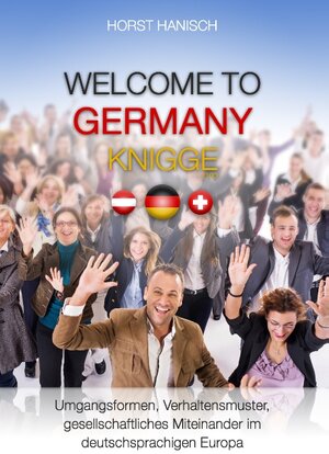 Buchcover Welcome to Germany-Knigge 2100 | Horst Hanisch | EAN 9783739228440 | ISBN 3-7392-2844-X | ISBN 978-3-7392-2844-0