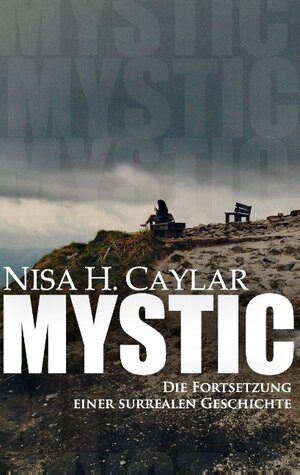 Buchcover Mystic | Nisa H. Caylar | EAN 9783739231303 | ISBN 3-7392-3130-0 | ISBN 978-3-7392-3130-3