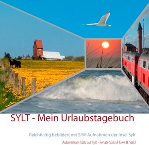 Buchcover Sylt - Mein Urlaubstagebuch | Renate Sültz | EAN 9783739239071 | ISBN 3-7392-3907-7 | ISBN 978-3-7392-3907-1
