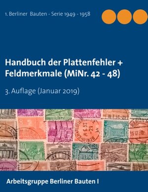Buchcover Handbuch der Plattenfehler + Feldmerkmale (MiNr. 42 - 48) | EAN 9783739241890 | ISBN 3-7392-4189-6 | ISBN 978-3-7392-4189-0