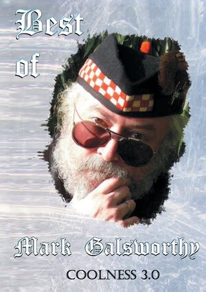 Buchcover Best of Mark Galsworthy  | EAN 9783739244594 | ISBN 3-7392-4459-3 | ISBN 978-3-7392-4459-4