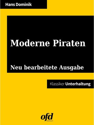 Buchcover Moderne Piraten | Hans Dominik | EAN 9783739247090 | ISBN 3-7392-4709-6 | ISBN 978-3-7392-4709-0