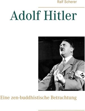 Buchcover Adolf Hitler | Ralf Scherer | EAN 9783739251615 | ISBN 3-7392-5161-1 | ISBN 978-3-7392-5161-5