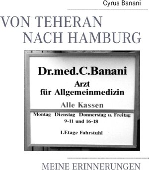 Buchcover Von Teheran nach Hamburg | Cyrus Banani | EAN 9783739256702 | ISBN 3-7392-5670-2 | ISBN 978-3-7392-5670-2